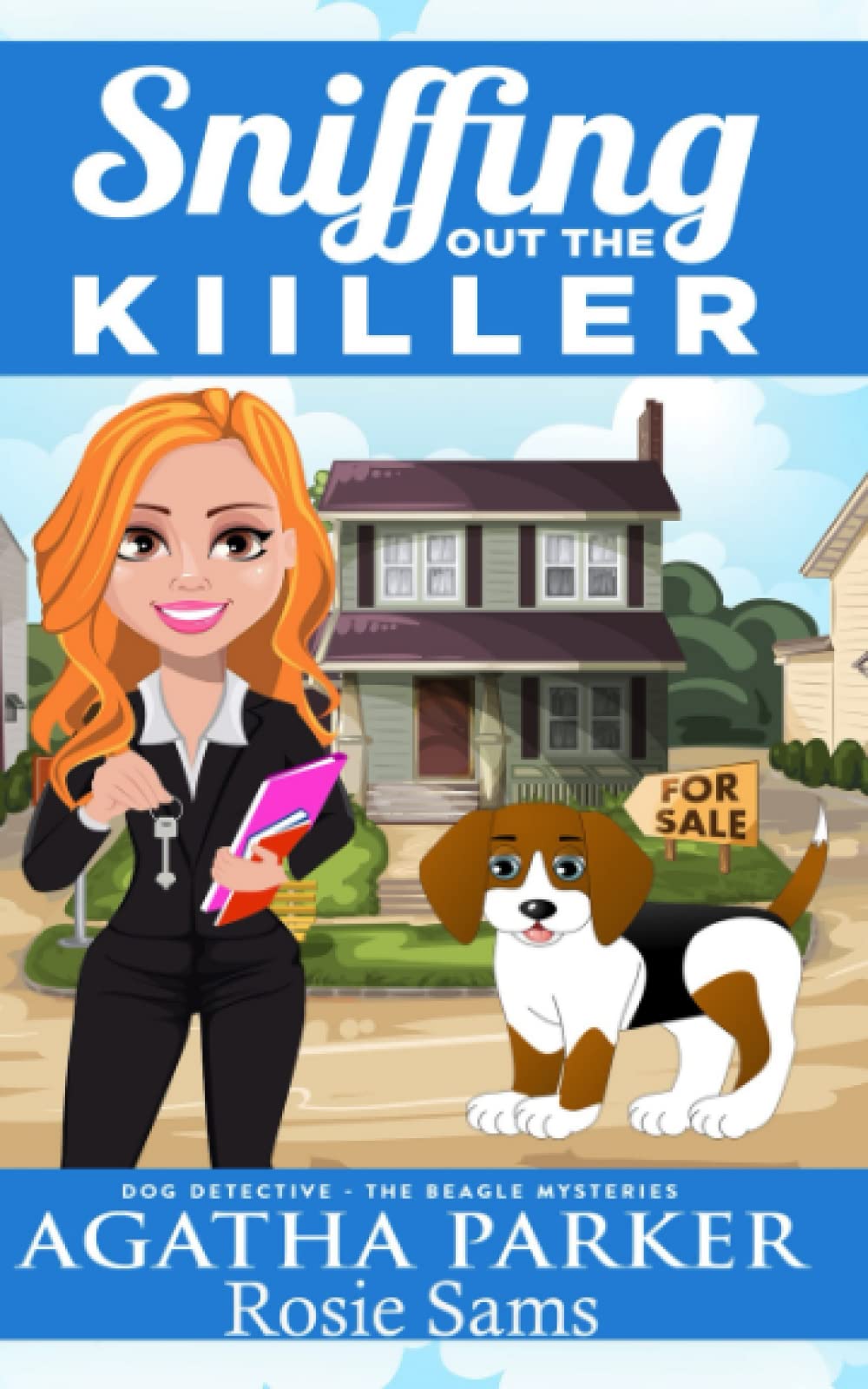 Sniffing out the Killer: 1 (Dog Detective - The Beagle Mysteries)