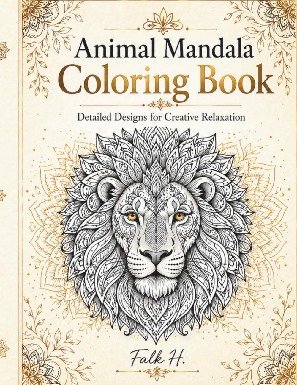 Animal Mandala Coloring Book: Detailed Designs for Creative Relaxation