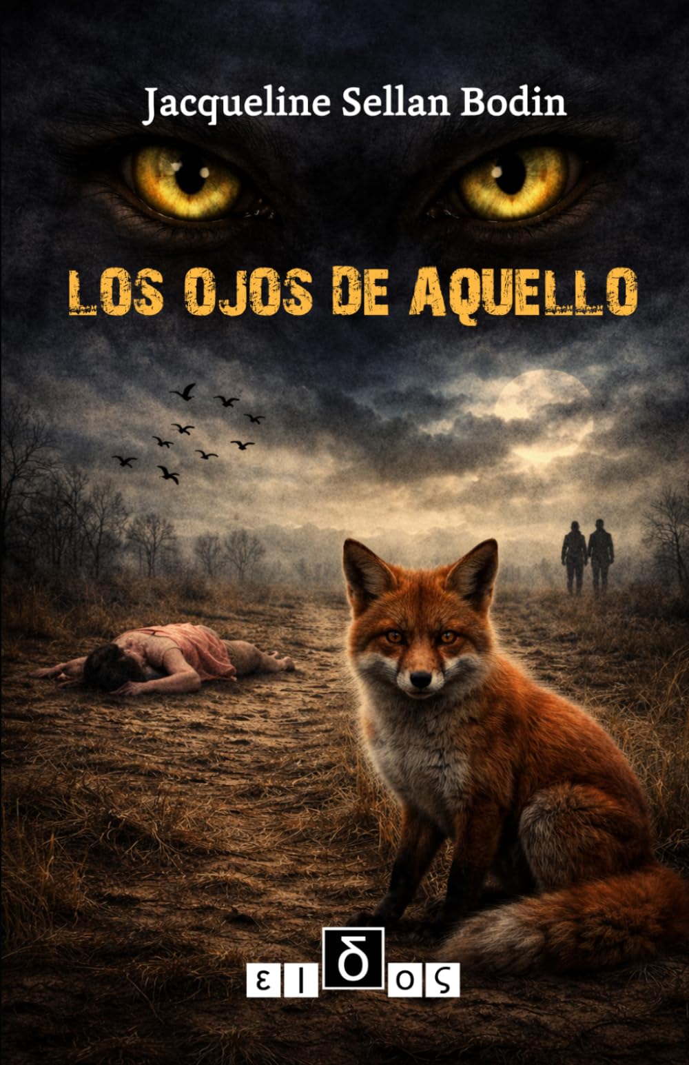 LOS OJOS DE AQUELLO