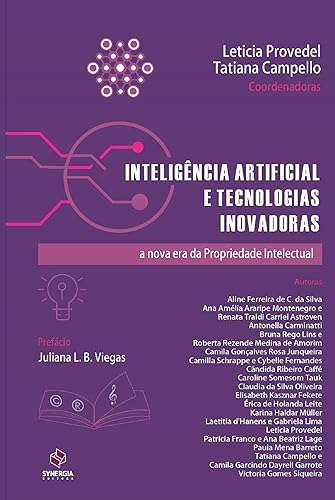 INTELIGÊNCIA ARTIFICIAL E TECNOLOGIAS INOVADORAS; A NOVA ERA DA INTELIGÊNCIA ARTIFICIAL (Portuguese Edition)