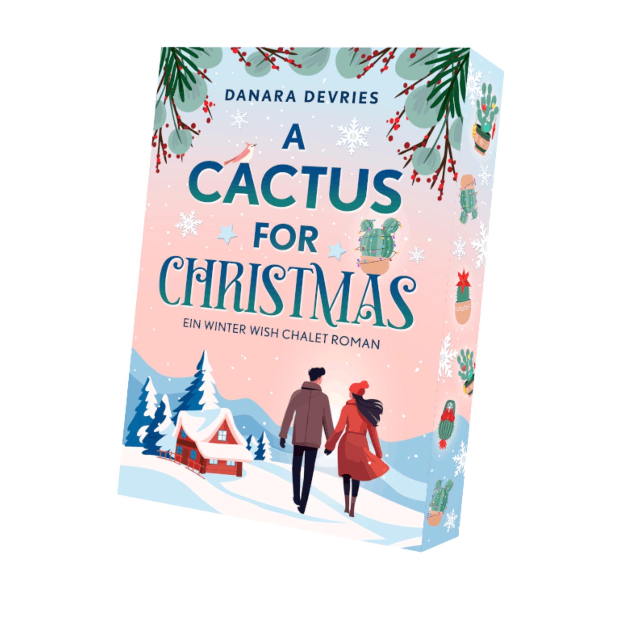 A Cactus for Christmas (The Winter Wish Chalet)
