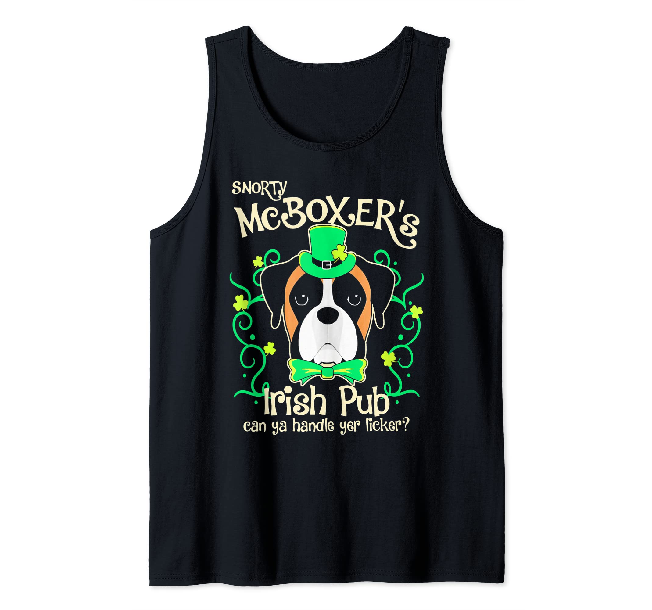 Snorty Mc Boxer's Irish Pub Can Ya Handle Yer Licker Tank Top