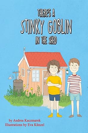 There's a Stinky Goblin in the Shed