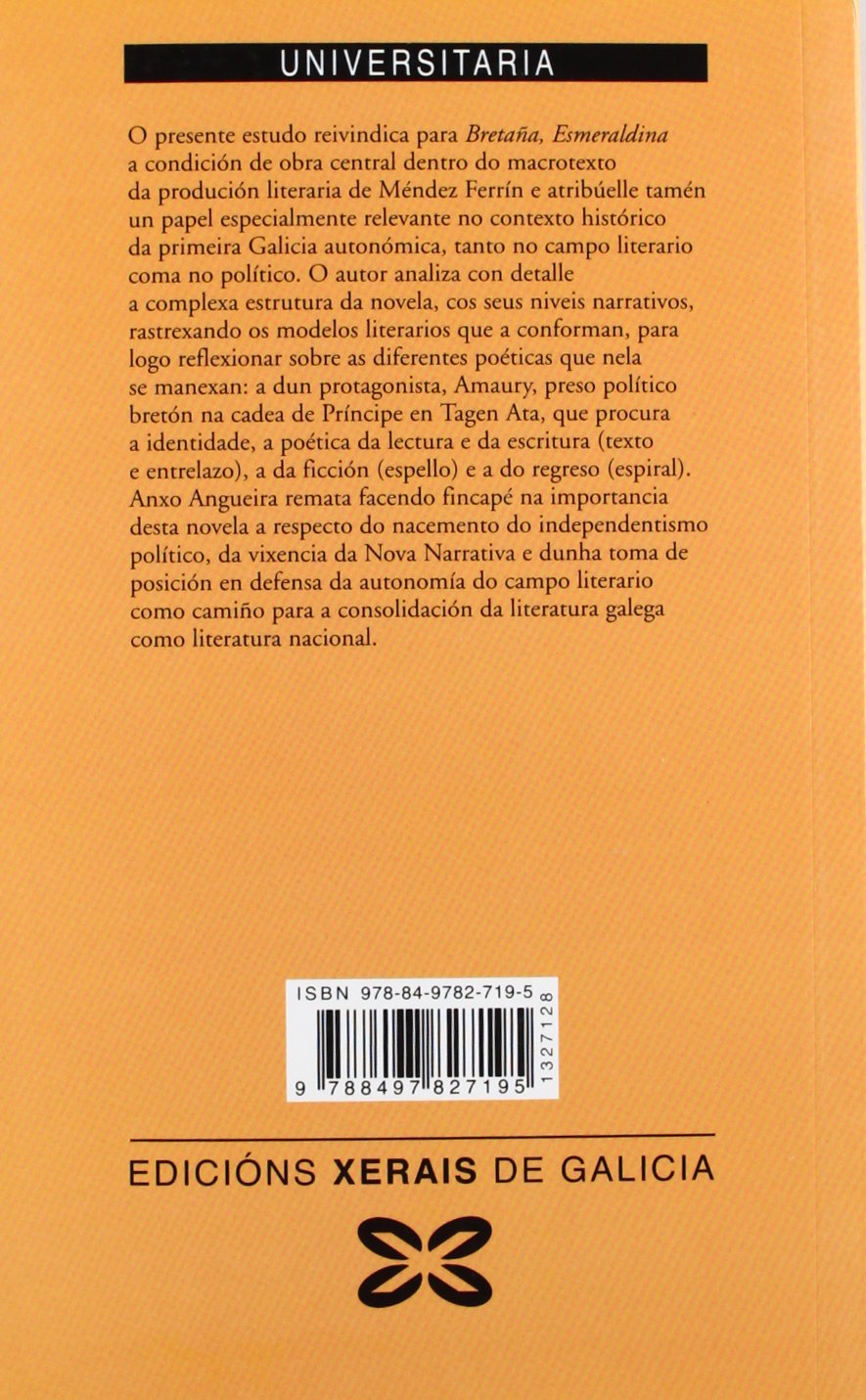 A espiral no espello: Bretaña, Esmeraldina e o sistema literario galego (OBRAS DE REFERENCIA - XERAIS UNIVERSITARIA - LINGUA E LITERATURA)
