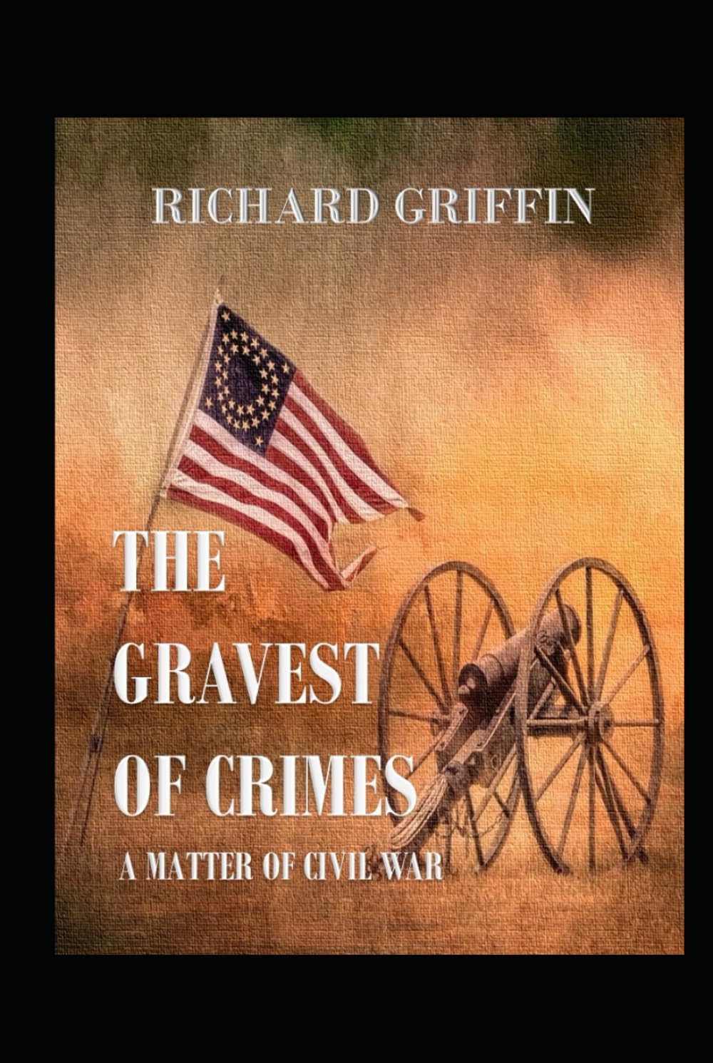 THE GRAVEST OF CRIMES: A Matter of Civil War