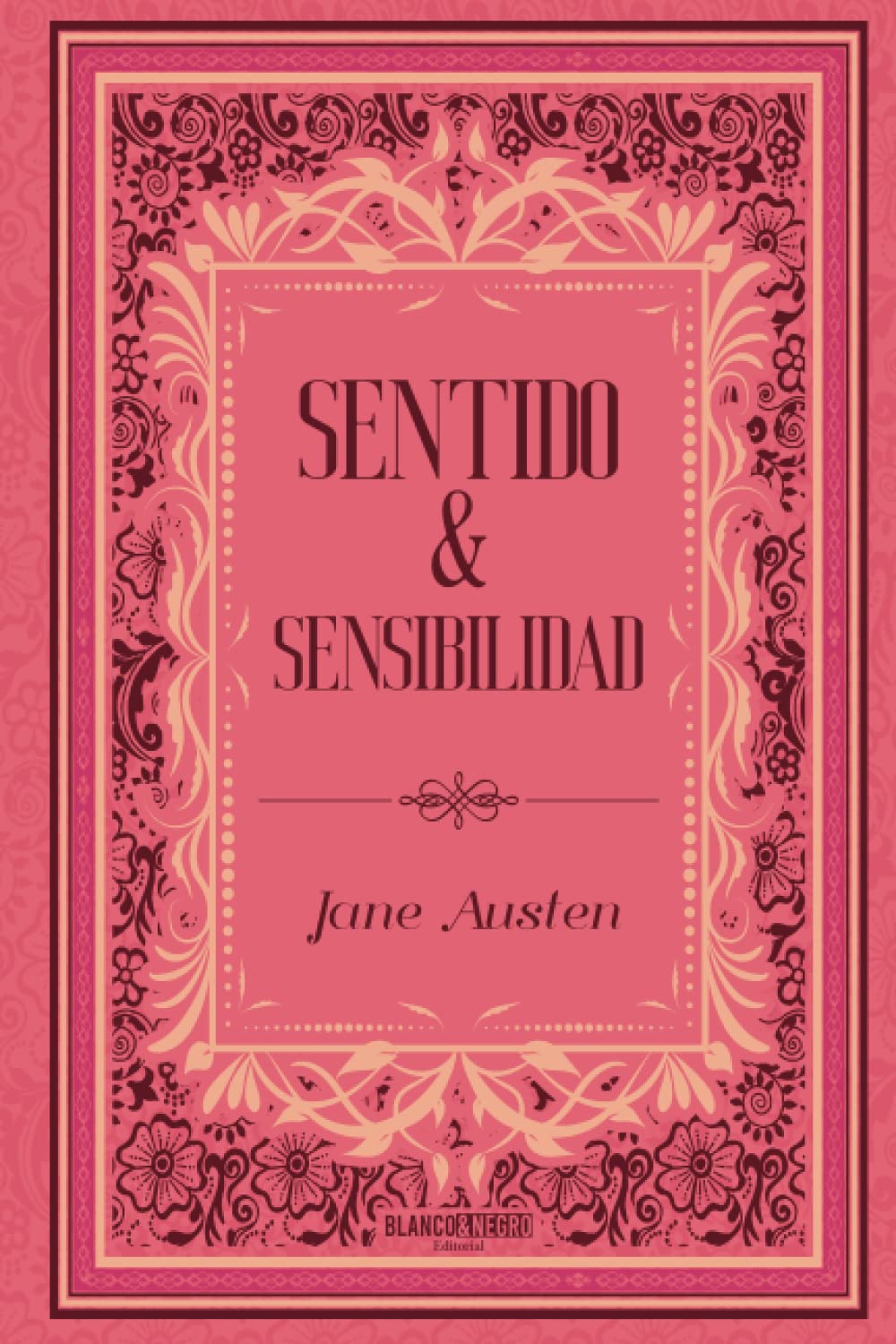 Sentido y Sensibilidad (Spanish Edition)
