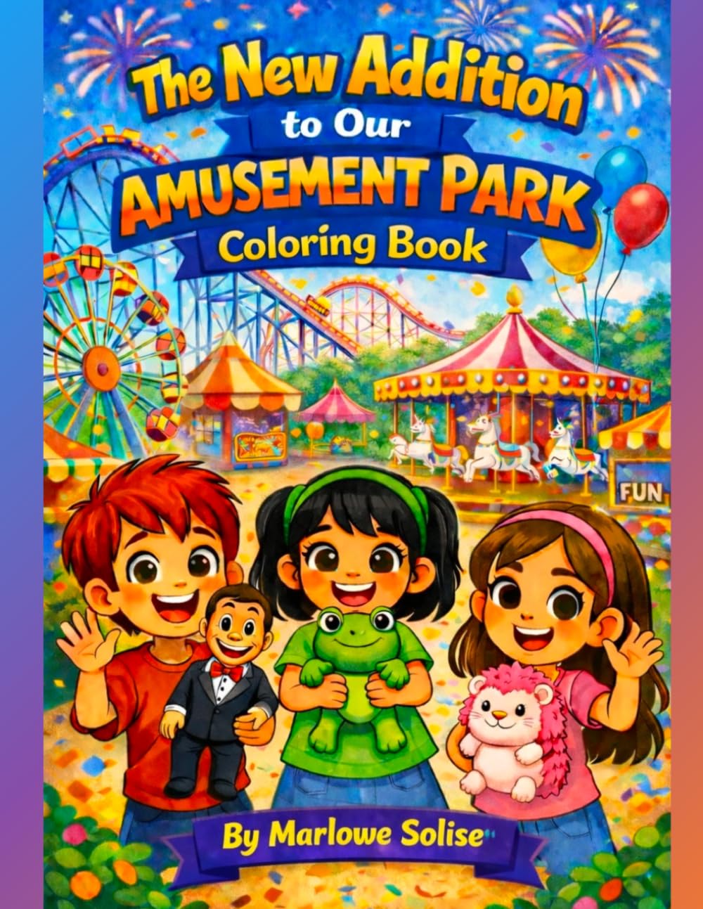 The New Addition to Our Amusement Park Coloring Book (Lena Domenica's Big Adventures)