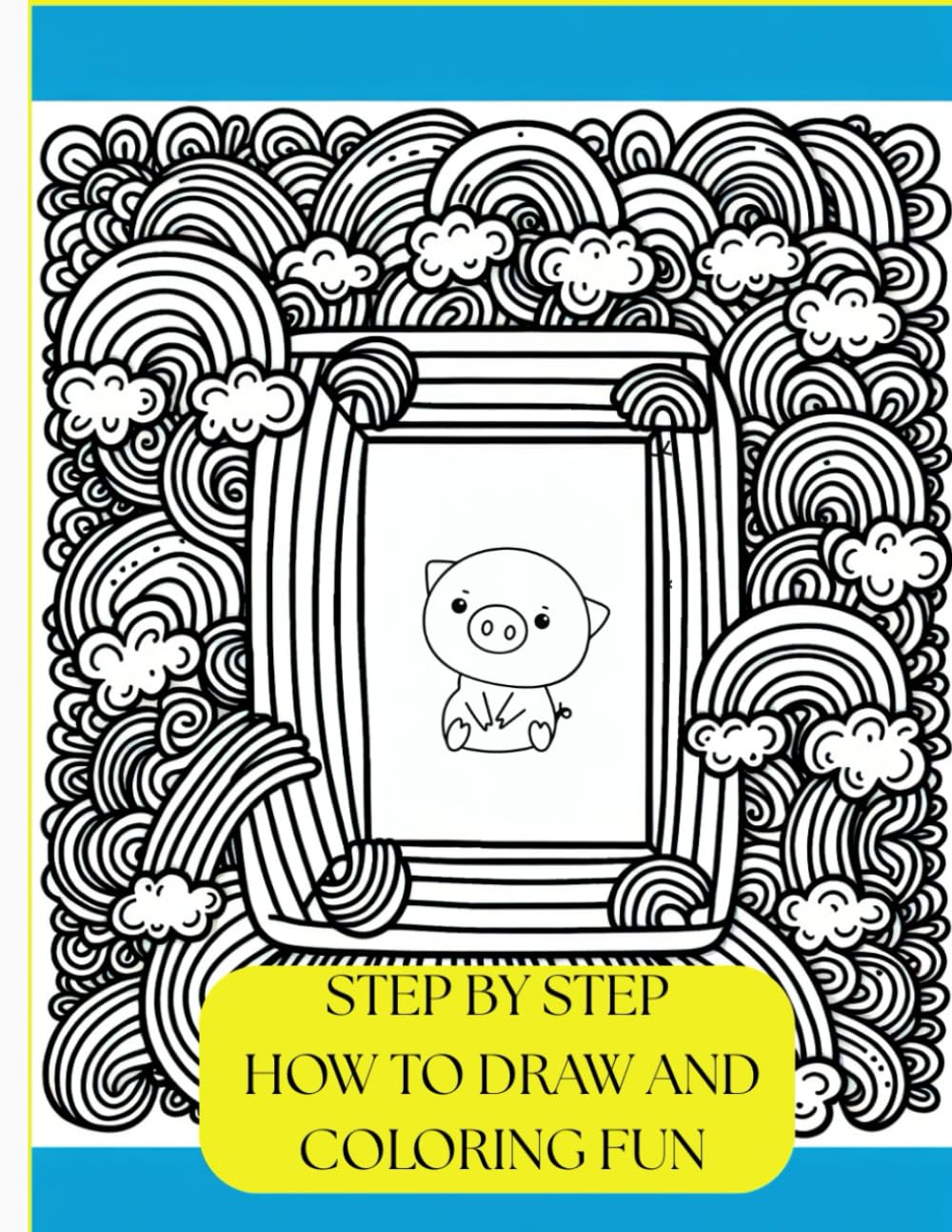 STEP BY STEP HOW TO DRAW AND COLORING FUN