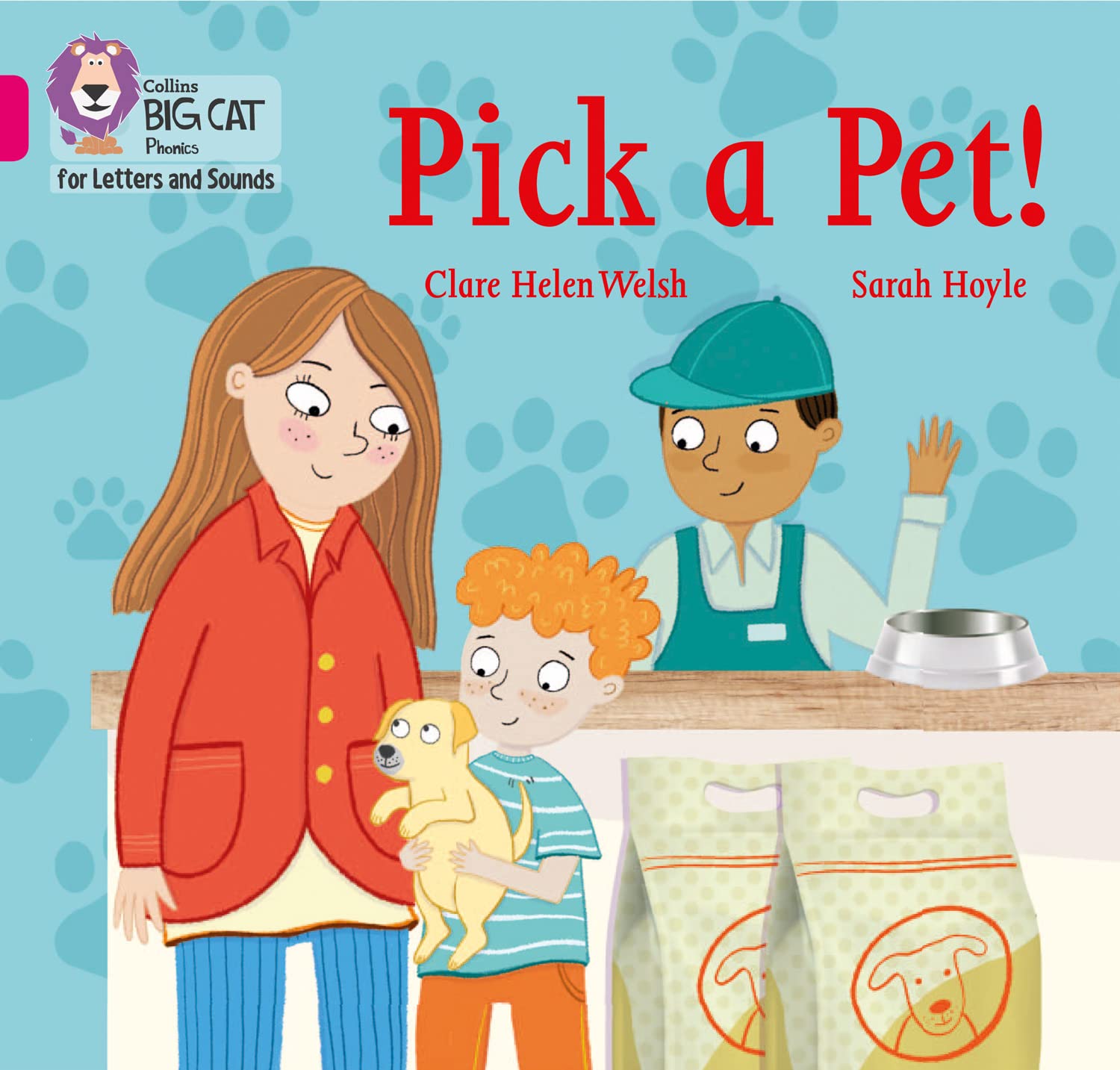 Pick a Pet!: Band 01B/Pink B (Collins Big Cat Phonics for Letters and Sounds)