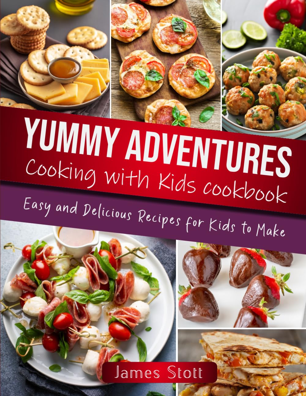 Yummy Adventures: Cooking with Kids