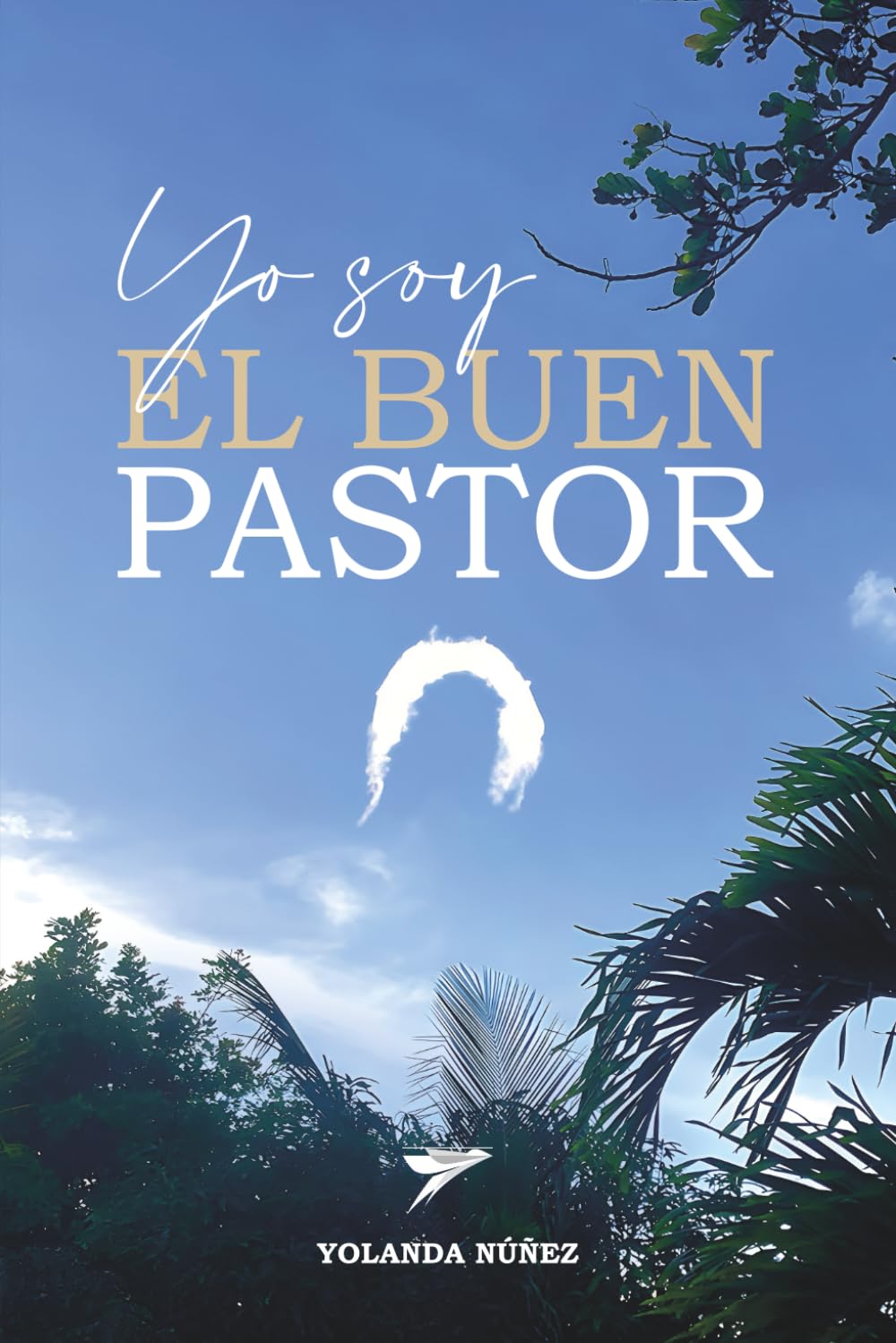 Yo Soy el buen pastor