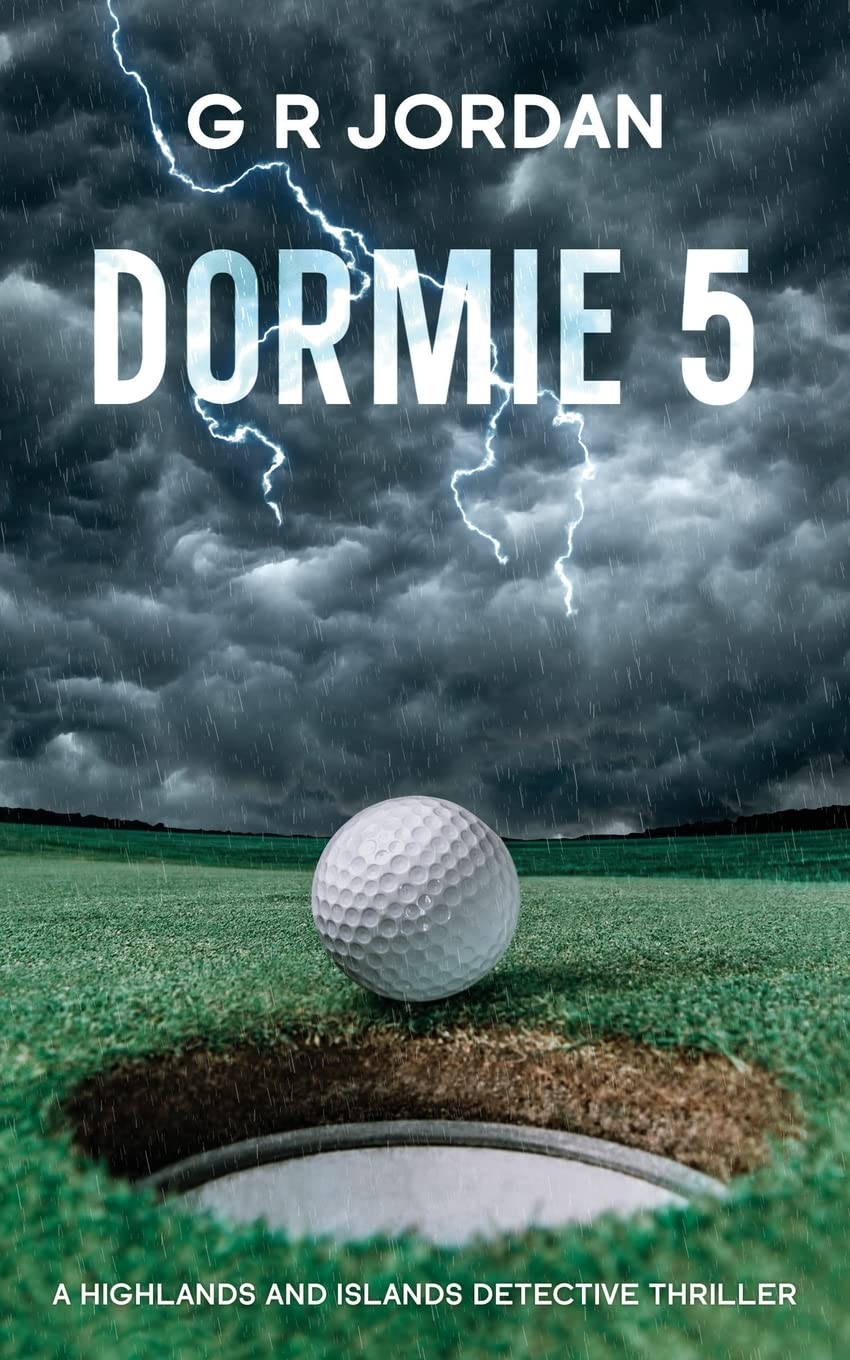 Dormie 5: A Highlands and Islands Detective Thriller: 25