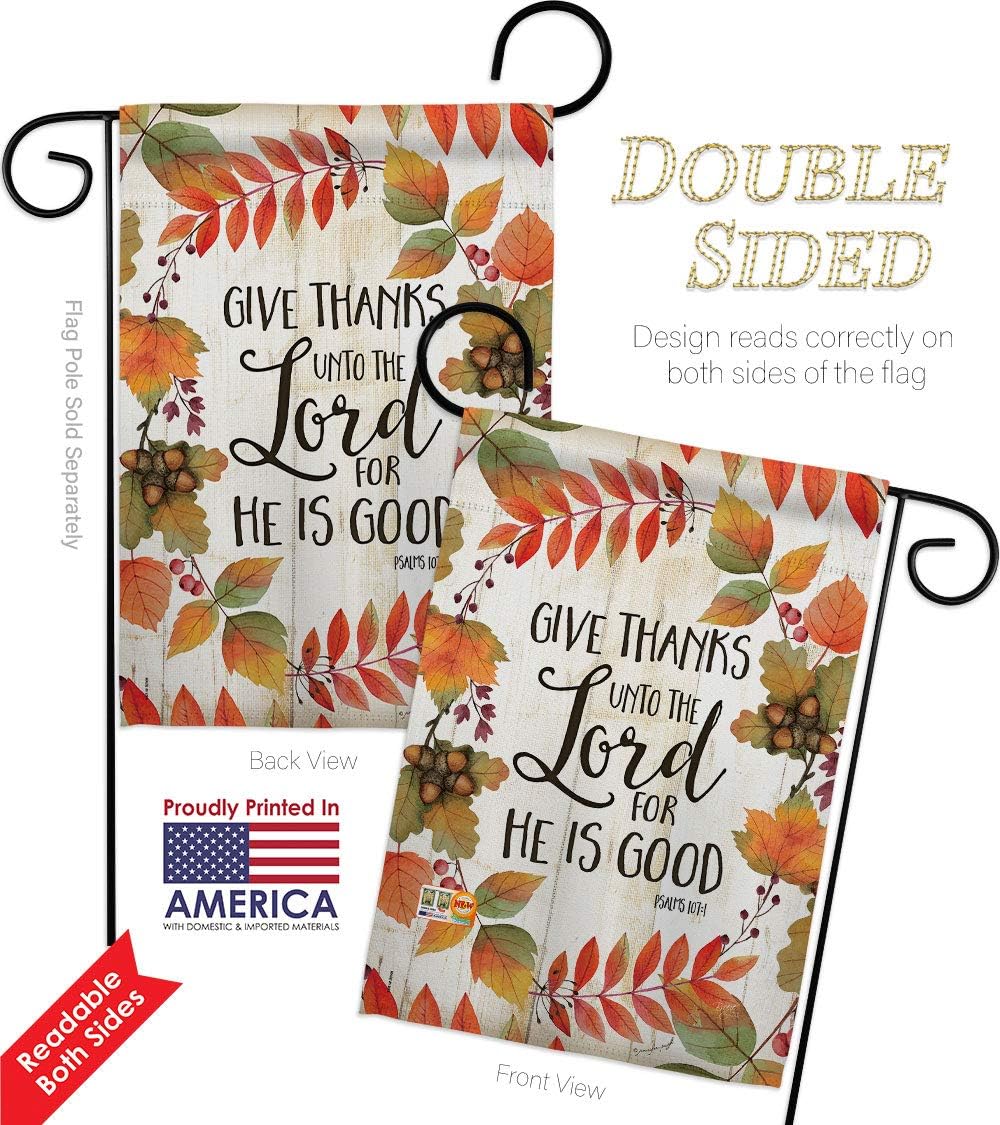 Give Thanks Unto the Lord Garden Flag Set Wall Holder Falltime Thanksgiving Turkey Gobble Pumpkin Season Autumntime Cornucopia Small Gift Yard House Banner Double-Sided Made In USA 13 X 18.5