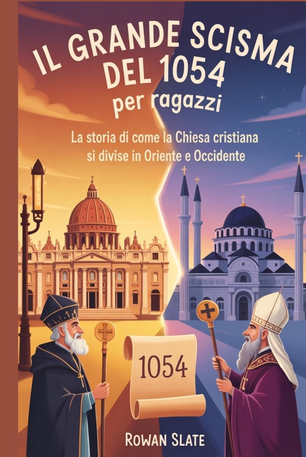 Il Grande Scisma del 1054 per ragazzi: La storia di come la Chiesa cristiana si divise in Oriente e Occidente