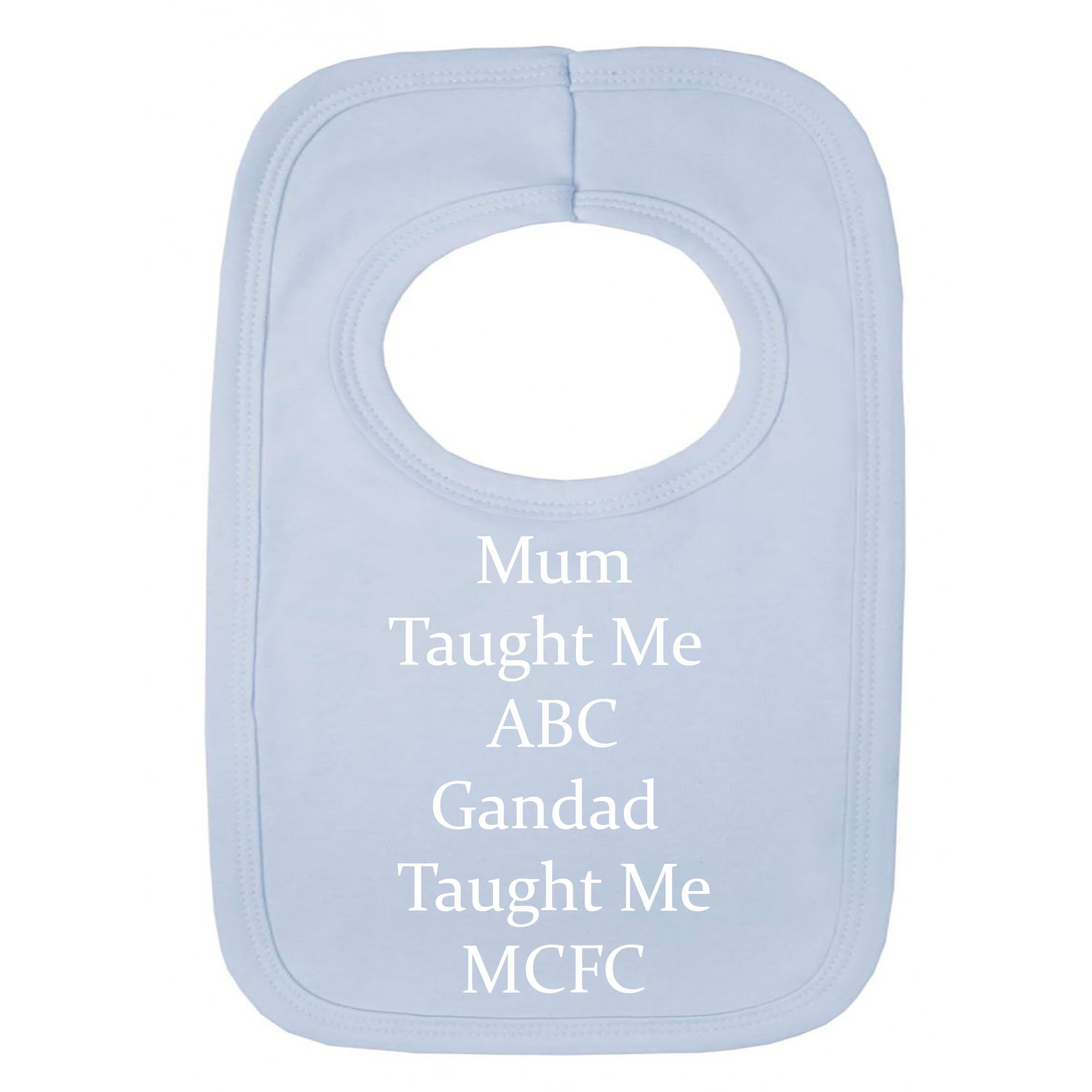 Personalised BIB - Man City Style - Grandad Taught ME - (NO Stickers)- Beautifully Embroided