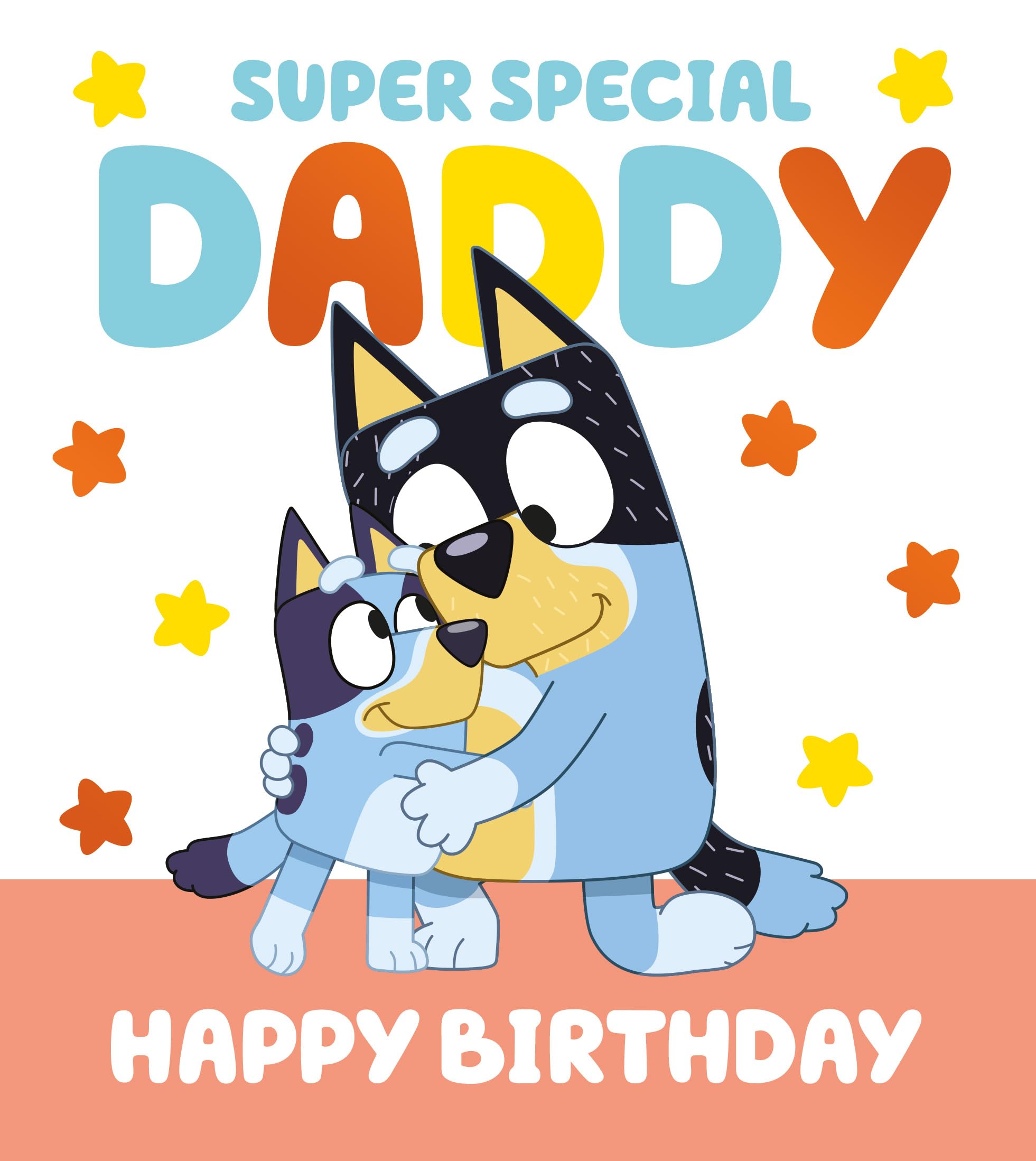 Bluey Daddy Birthday Card 'Happy Birthday Daddy Card'
