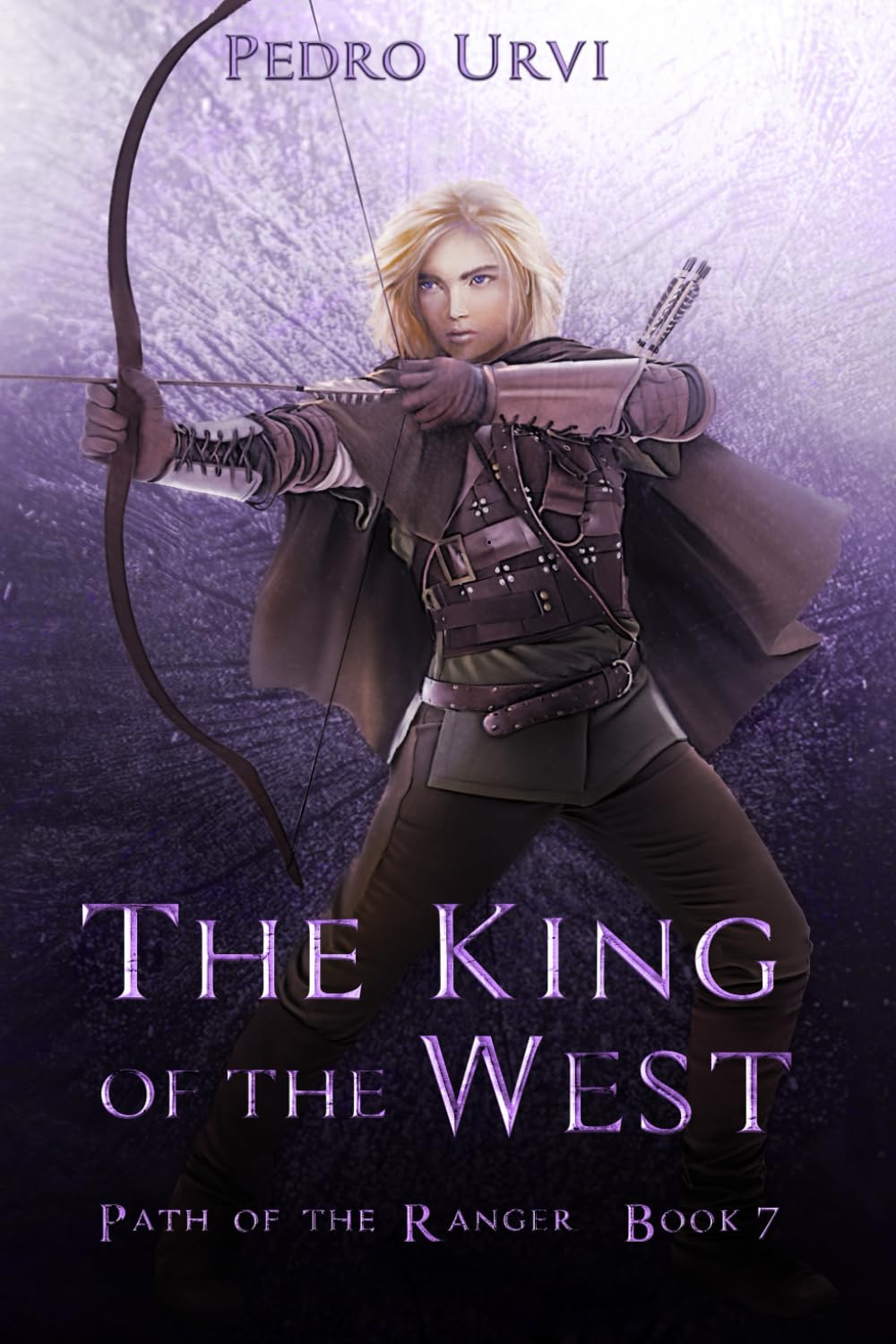 The King of the West: (Path of the Ranger Book 7) Paperback – 27 October 2020