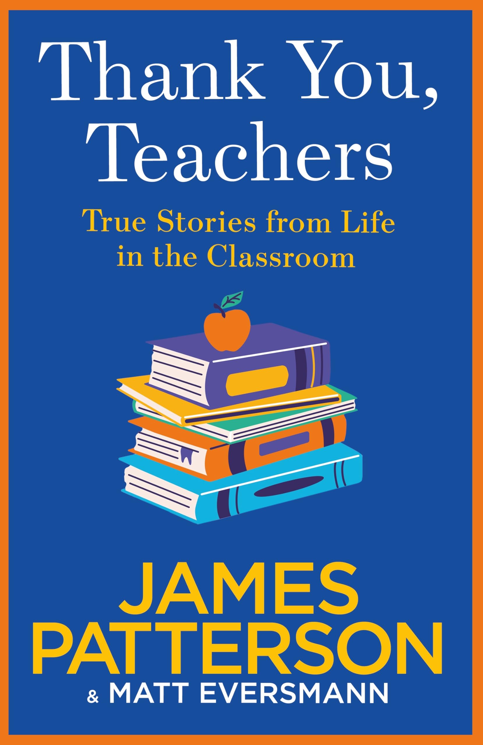 Thank You, Teachers: Perfect thank you gift for teachers from Sunday Times bestselling author