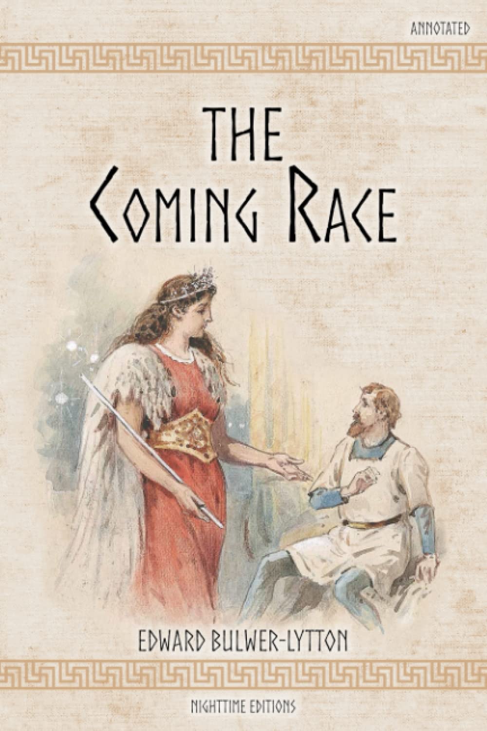The Coming Race (Annotated): With a Vril Glossary, and Footnotes