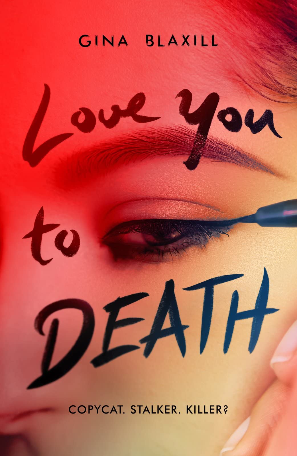 Love You to Death by Gina Blaxill (Paperback Book)