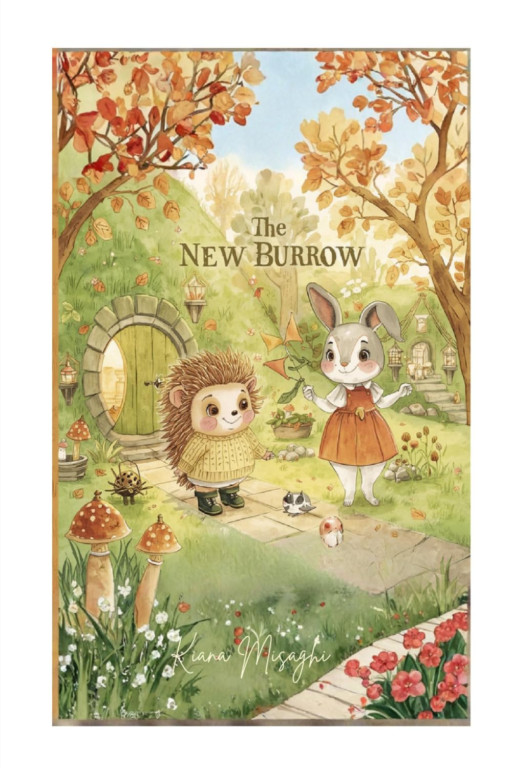 The New Burrow: A Story About Moving, Friendship, and Finding Home (The Little Brave Stories)