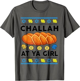 Jewish Gift Hanukkah Shirt Challah at Ya Girl Funny Chanukah T-Shirt