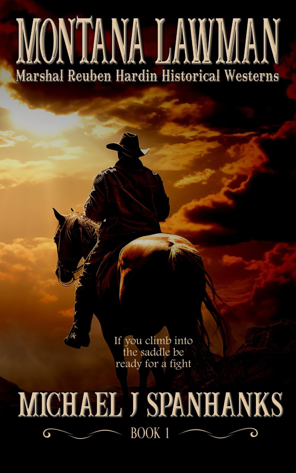 Montana Lawman: Marshal Reuben Hardin Historical Westerns: 1