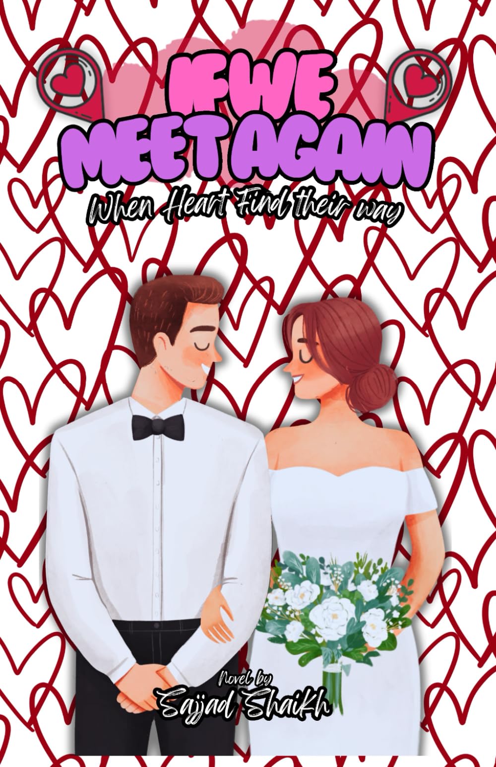 IF WE MEET AGAIN: When Hearts Find Their Way