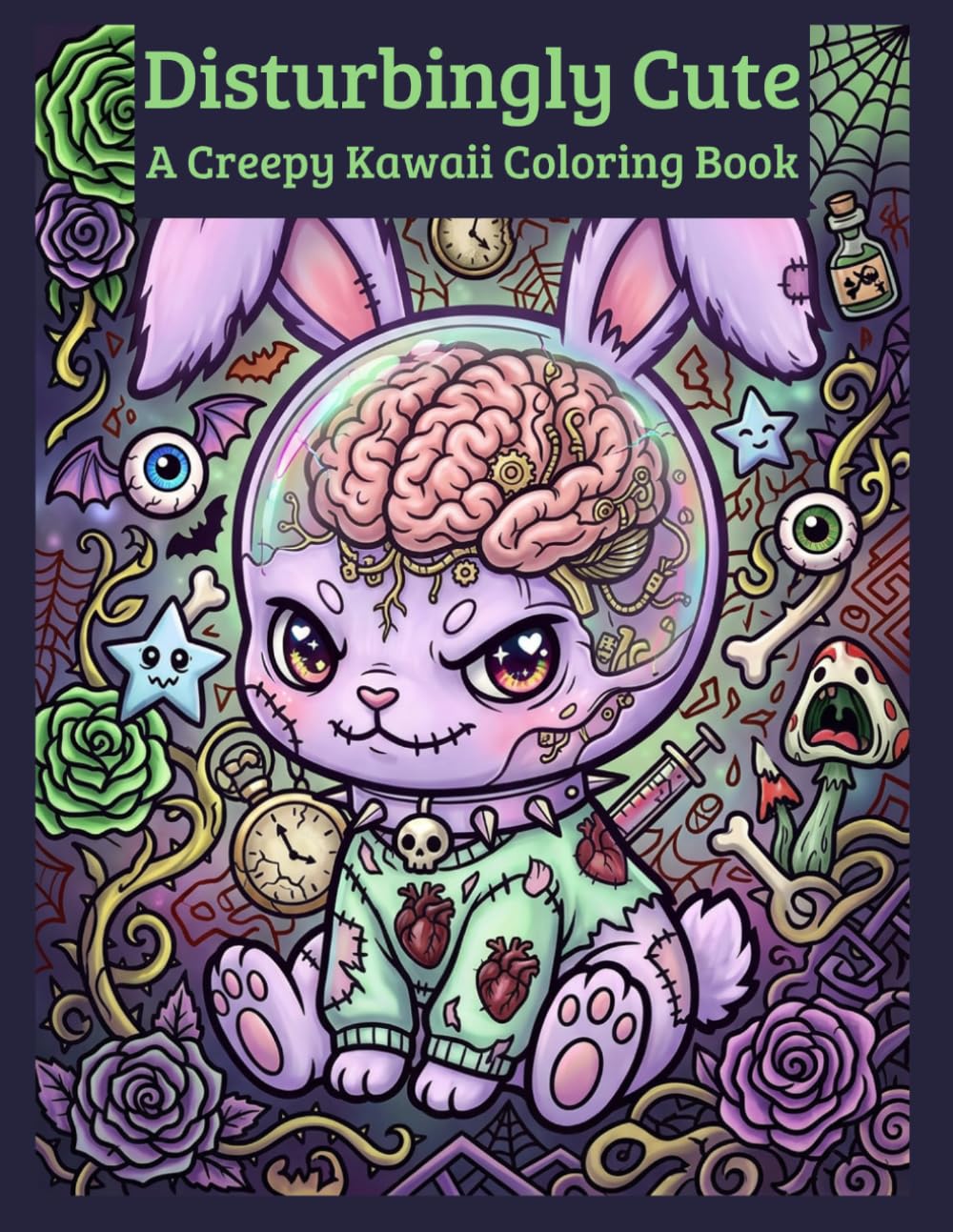 Disturbingly Cute: A Creepy Kawaii Coloring Book