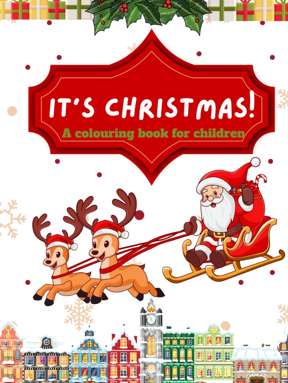 It's Christmas!: A colouring book for children