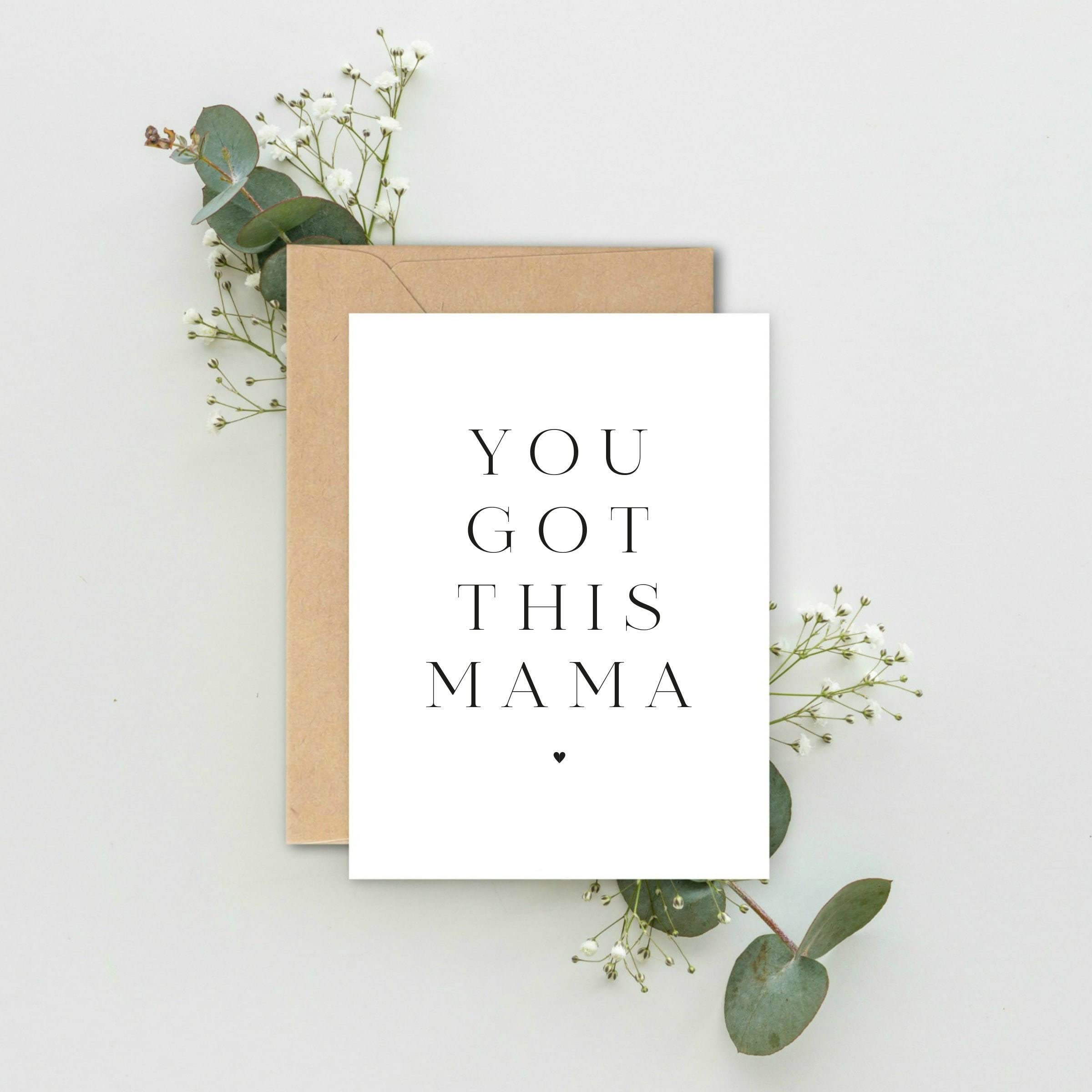 You got this Mama A5 Card with envelope, New Mum Card, Maternity Leave Card, New Baby Arrival Card, Lockdown Mum Card, New Mum Card, New Mum