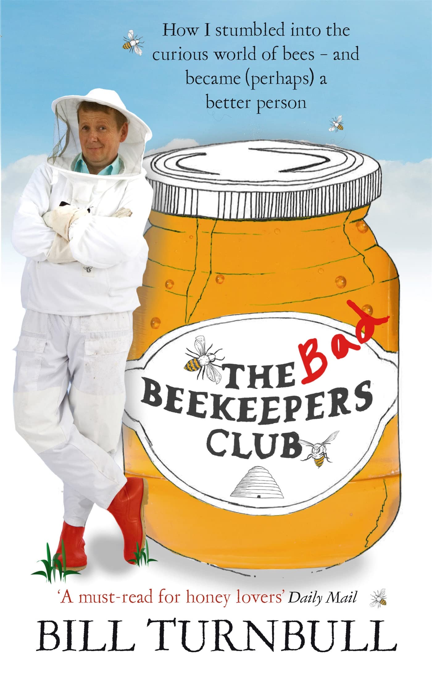 Bad Beekeepers Club by Bill Turnbull (Paperback Book)