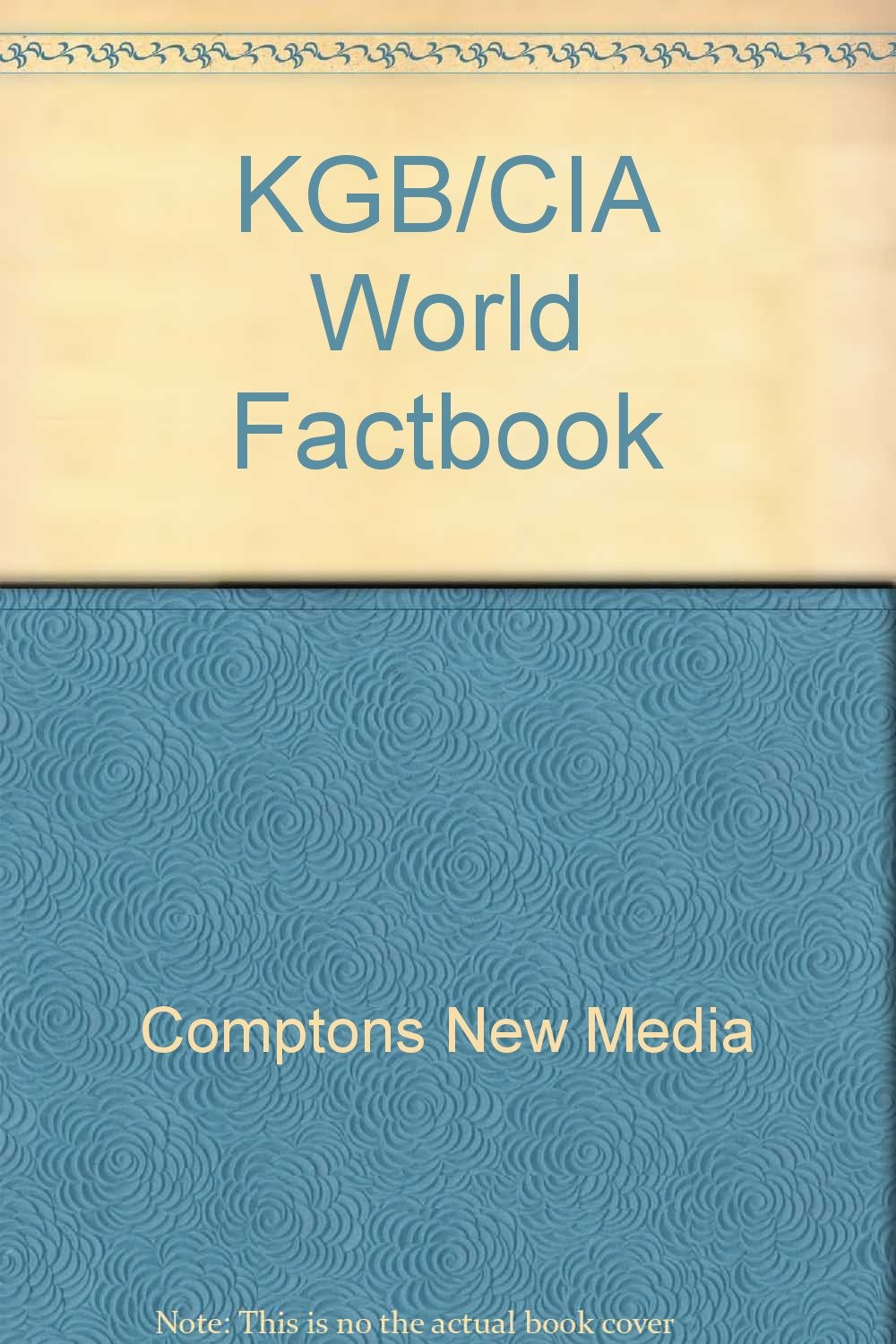 KGB/CIA World Factbook Comptons New Media 9780922555314