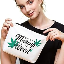 Makeup Bag for Women, Might Be Makeup Might Be Weed Travel Cosmetic Pouch, Zipper Toiletry Bag Gift for Best Friend, Sister, Birthday or Holiday, Humorous and Practical, Ideal for Travel or Daily Use