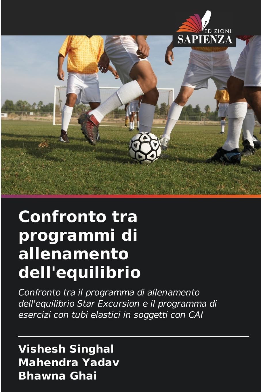 Confronto tra programmi di allenamento dell'equilibrio: Confronto tra il programma di allenamento dell'equilibrio Star Excursion e il programma di esercizi con tubi elastici in soggetti con CAI