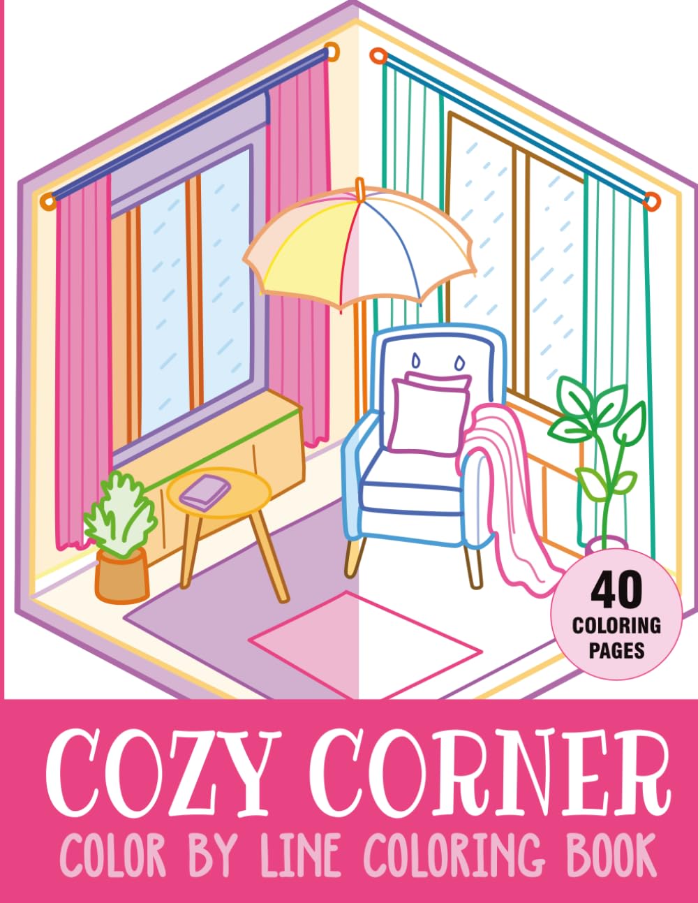 Cozy Corner Color by Line Coloring Book: Thick and Bold Colored Outlines for Easy Coloring