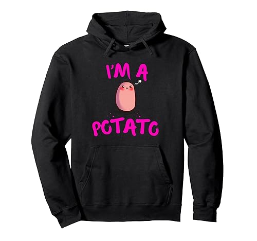 Cute potato i'm a potato Pullover Hood i love potatoe