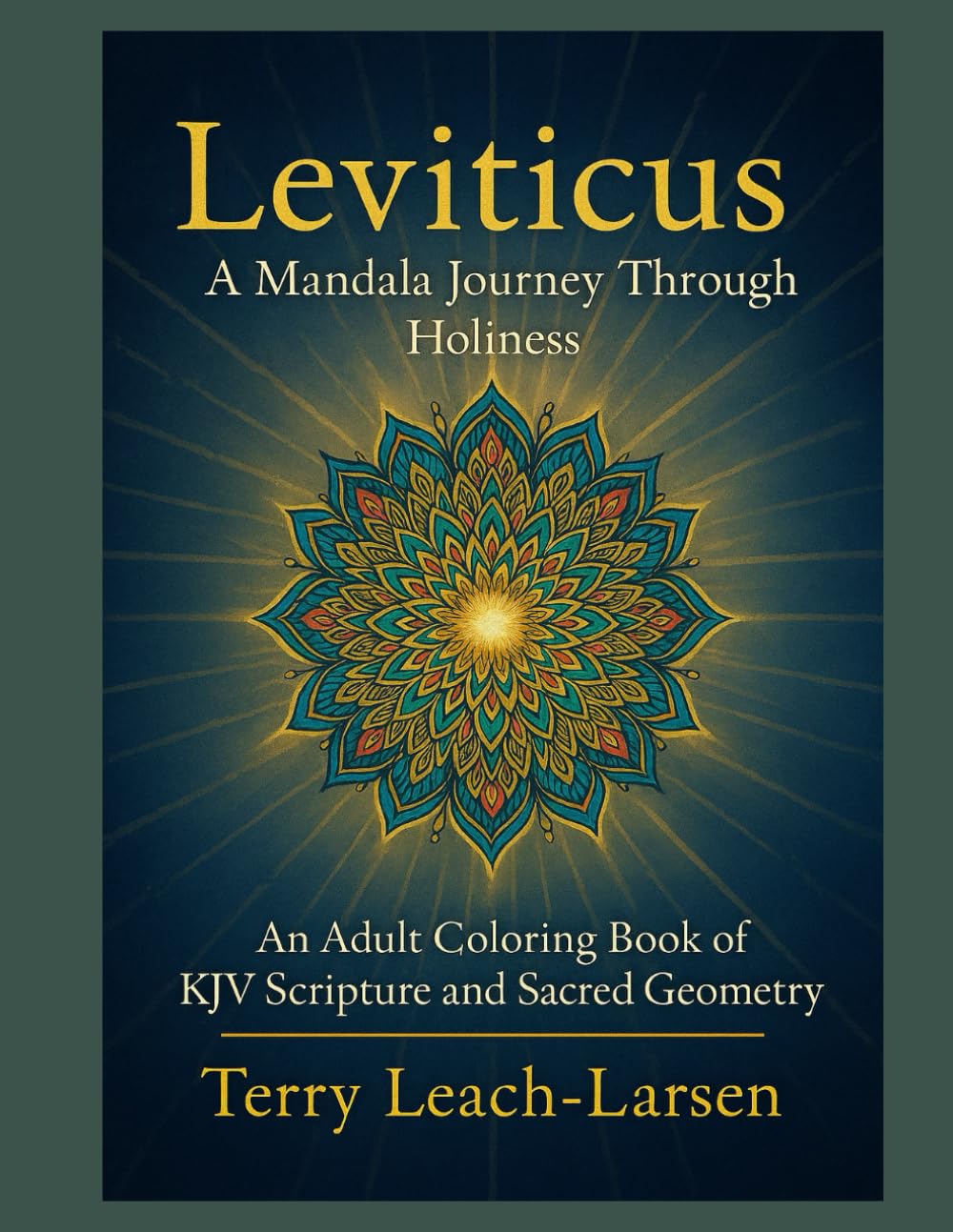 Leviticus - A Mandala Journey Through Holiness: Adult Scripture Coloring Book