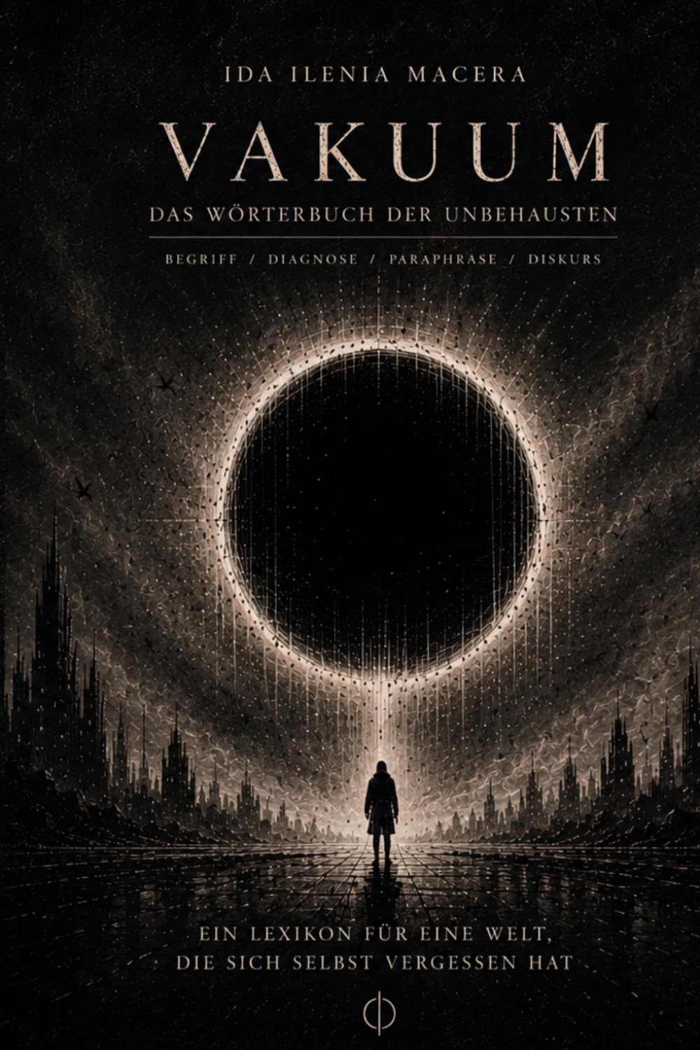 VAKUUM: Das Wörterbuch der Unbehausten