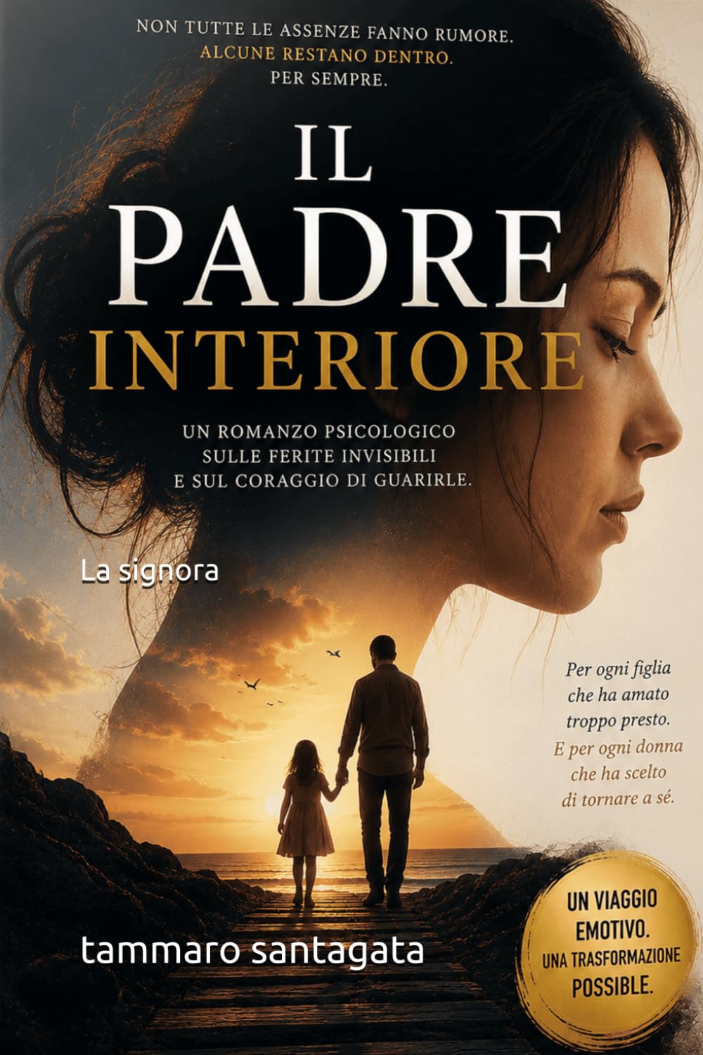 La signora Il padre interiore