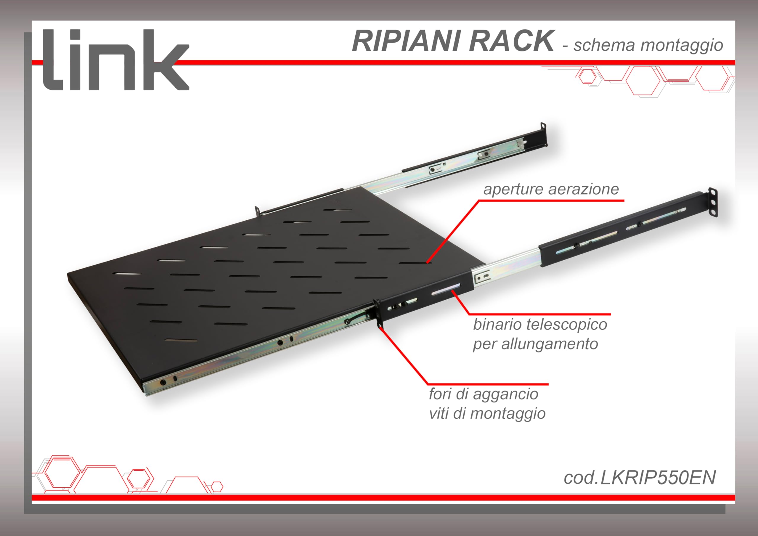 LINK LKRIP550EN - Mensola estraibile per armadio rack universale (1U, 550 mm, nero grigio RAL9005) – Acciaio traforato per ventilazione – Distanza montanti regolabile e viti incluse