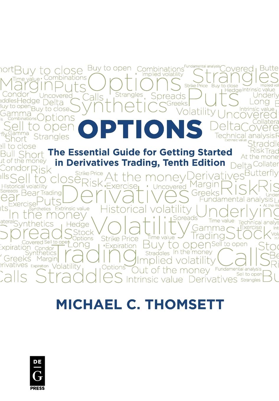 Options: The Essential Guide for Getting Started in Derivat