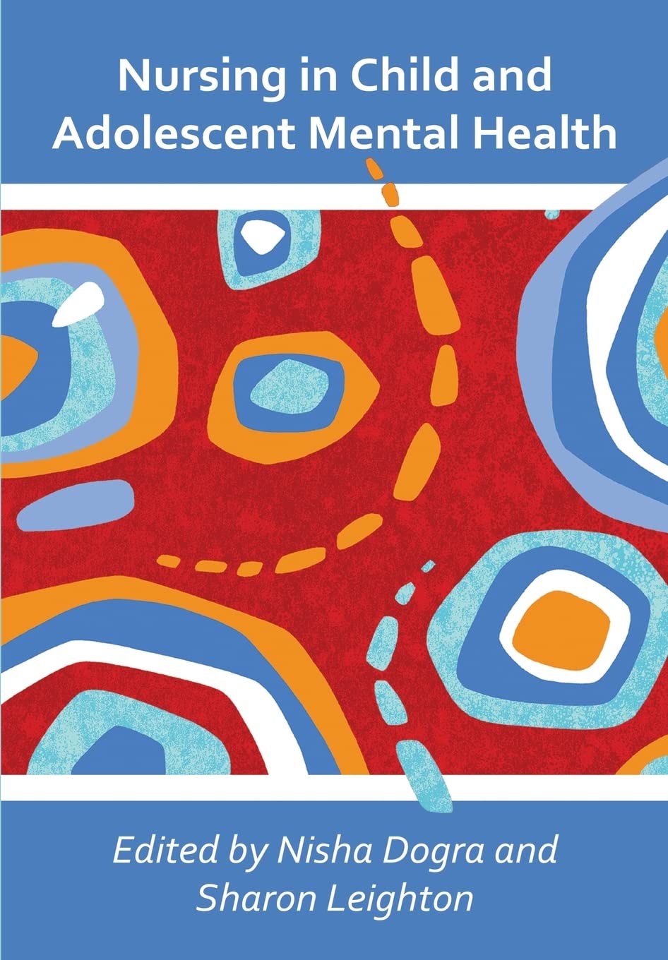 Nursing in child and adolescent mental health