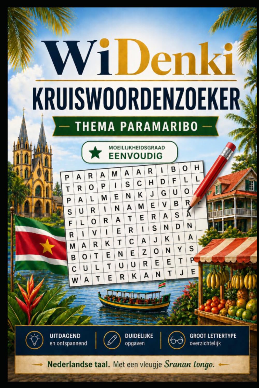 WiDenki Kruiswoordenzoeker – Paramaribo: Ontspannen puzzels vol sfeer, verhalen en ontdekkingen uit de Surinaamse hoofdstad (WiDenki Kruiswoordenzoekers Nederlands)