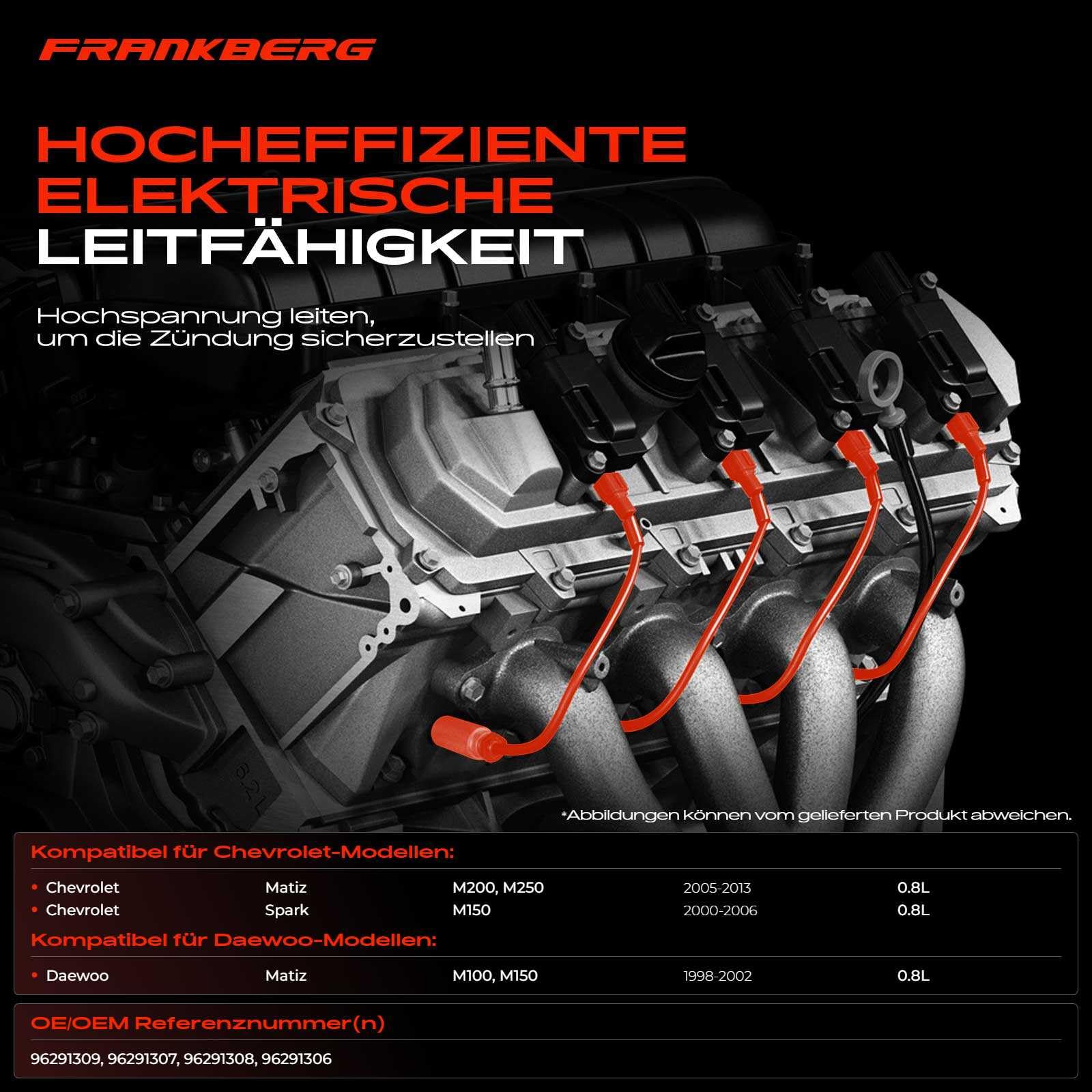 Frankberg 3x Zündkabel Kompatibel mit Matiz M200 M250 2005-2010 Spark 2000-2004 Matiz M100 M150 1998-2002 Replace# 96291306