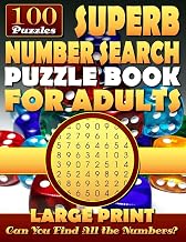 Superb Number Search Puzzle Book for Adults: Large print.: Number Word Search Puzzles for Adults and Seniors. (Number Search Puzzle Books)