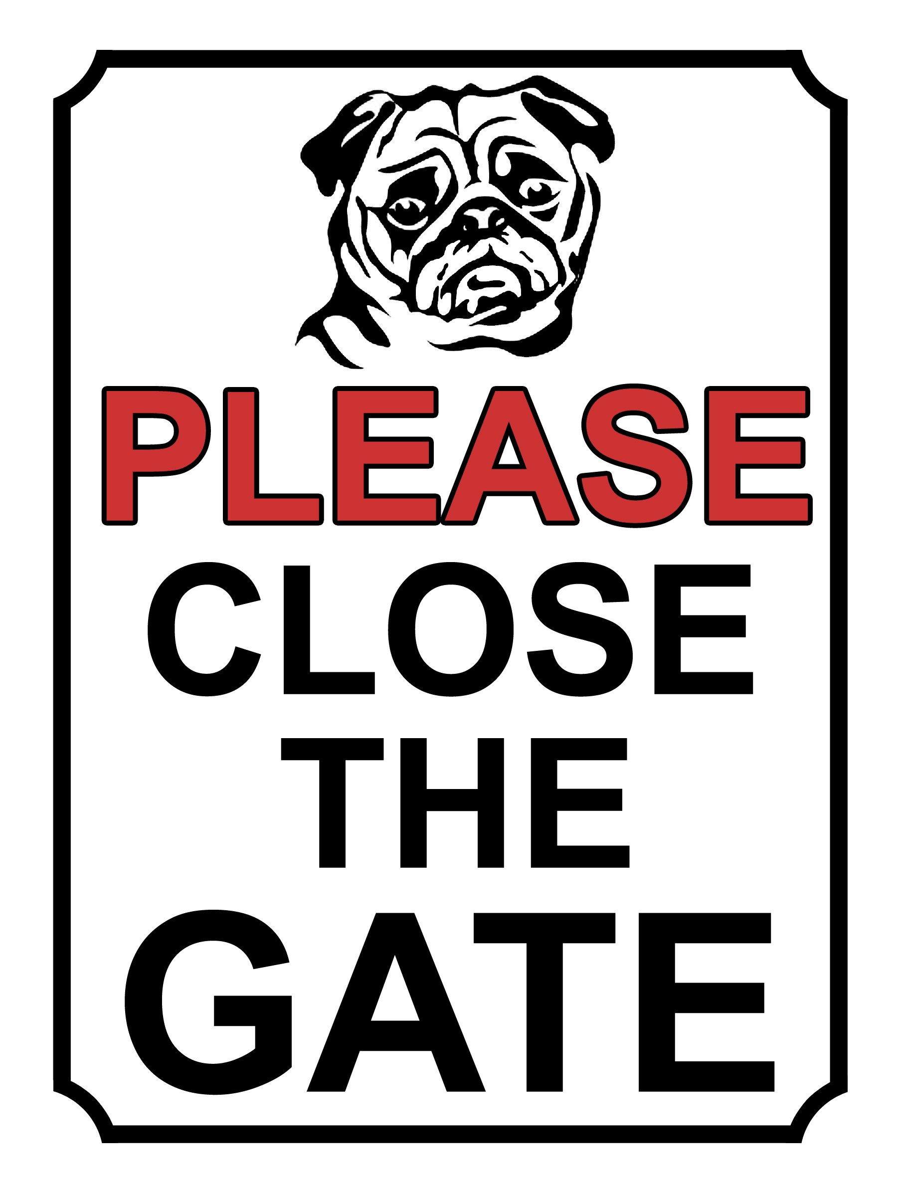 SHAWPRINT PLEASE CLOSE THE GATE DOG THEME METAL SIGN 267MM X 200MM (389H1L) LARGE 10" X 8"