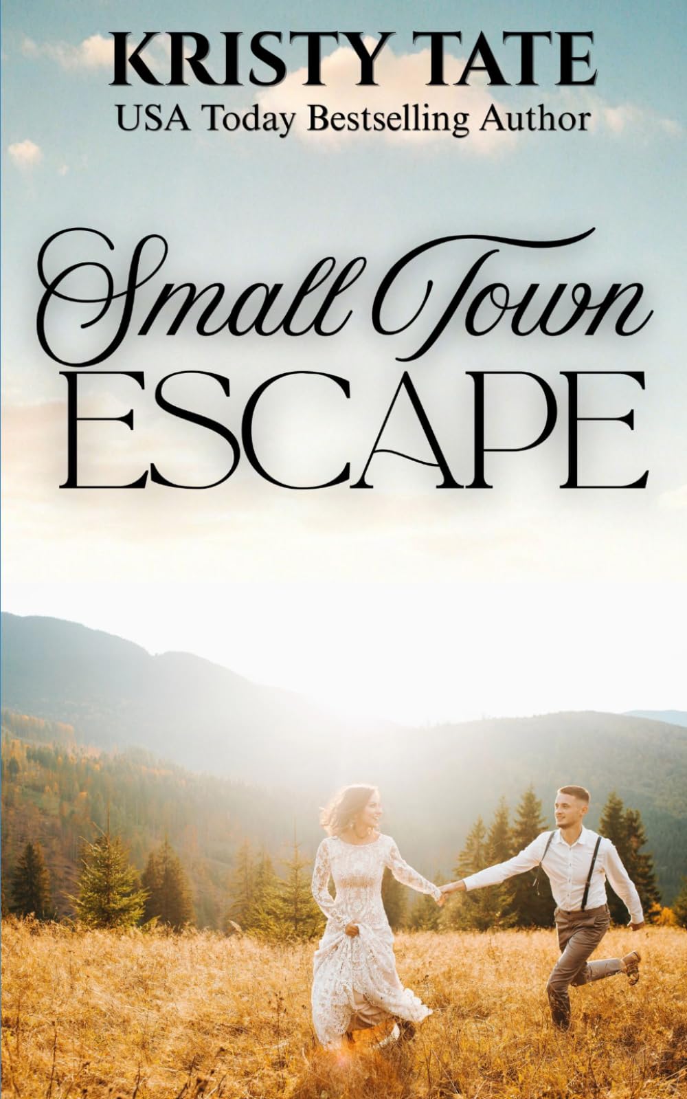 Small Town Escape: A Sweet Small Town Romance With a Kiss of Suspense