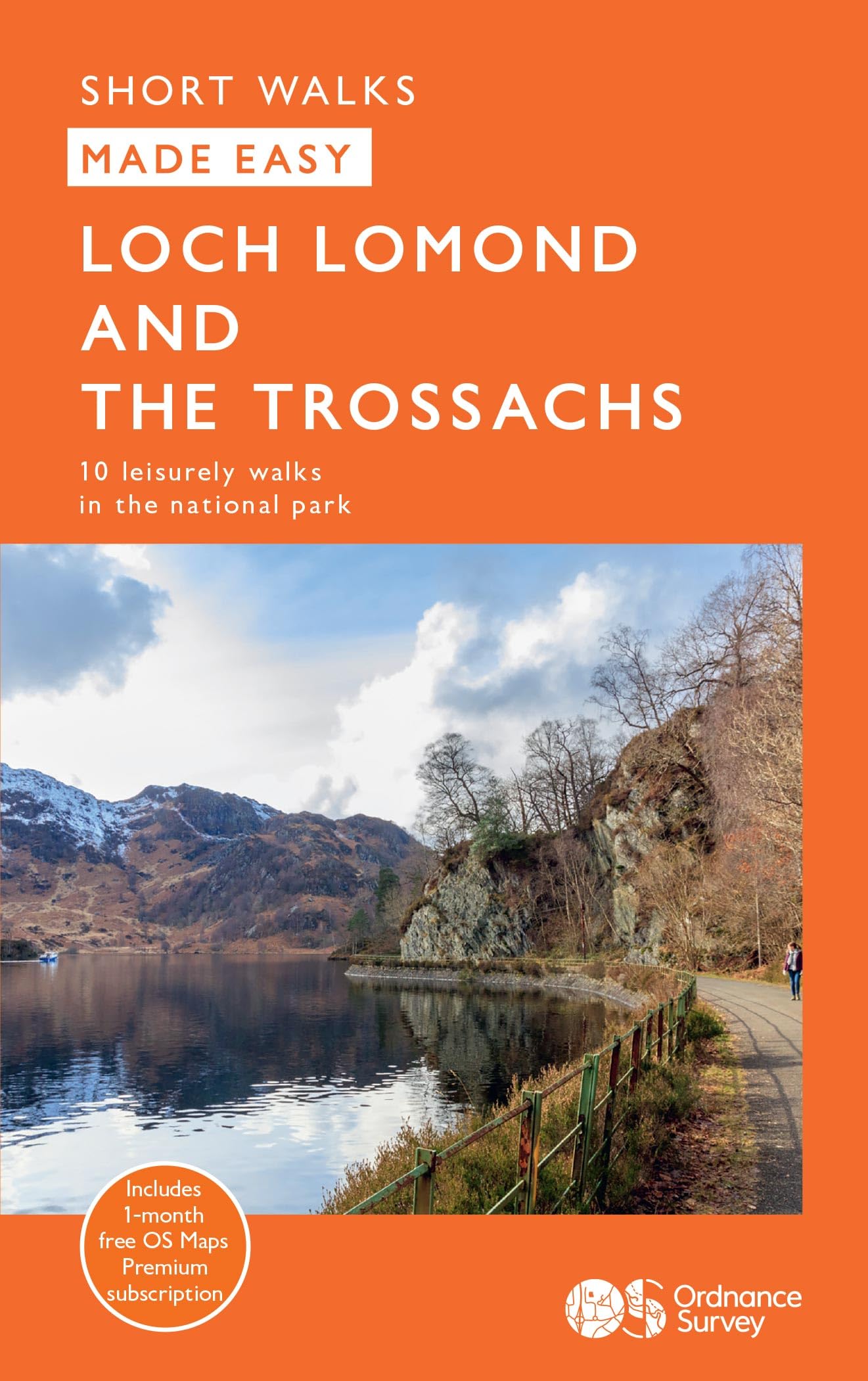 Loch Lomond and The Trossachs Short Walks Made Easy | Ordnance Survey | 10 Accessible Walks For Everybody | Guidebook | Scotland | Walks | Adventure: 10 Leisurely Walks (OS Short Walks Made Easy)