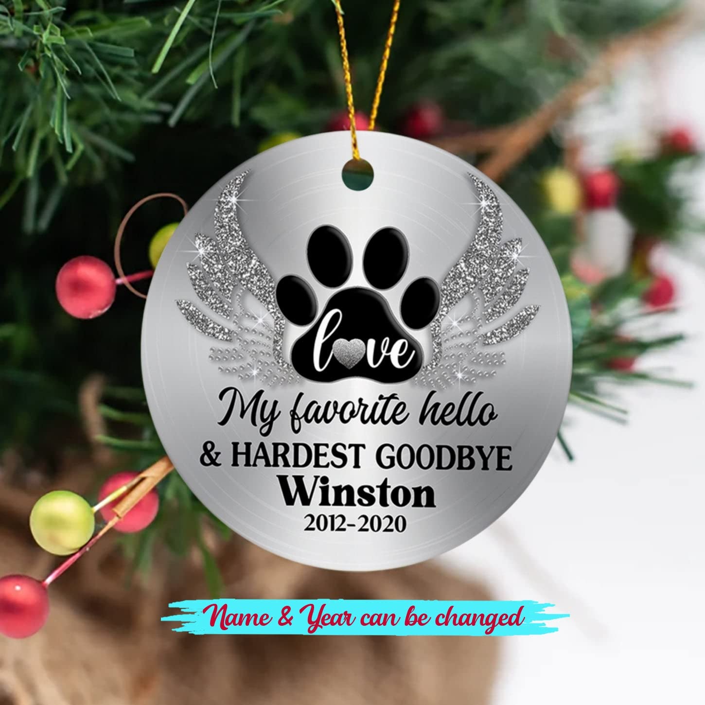 Personalized Memorial Ornaments Gift for Loss of Dog Cat Pet, You were My Favorite Hello and My Hardest Goodbye Ornament Christmas, Custom Name Remembrance for Loss of A Dog Cat Pet Lovers Ornaments